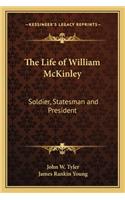Life of William McKinley