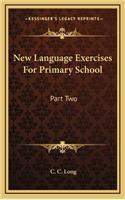 New Language Exercises For Primary School: Part Two