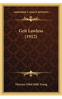 Grit Lawless (1912)