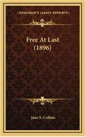 Free at Last (1896)