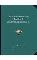 A Discourse Concerning The Church