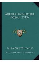 Aurora and Other Poems (1913)