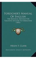 Foreigner's Manual of English