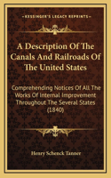 Description Of The Canals And Railroads Of The United States