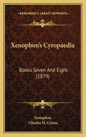 Xenophon's Cyropaedia