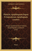 Plutarchi, Apophthegmata Regum Et Imperatorum, Apopthegmata Loconica