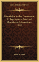 Gideonis Jani Verdam Commentatio, Ex Pago Mydrecht Batavi, Ad Quaestionem Astronomicam (1822)