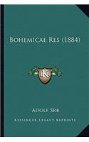 Bohemicae Res (1884)