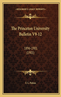 Princeton University Bulletin V9-12