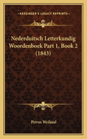 Nederduitsch Letterkundig Woordenboek Part 1, Book 2 (1843)