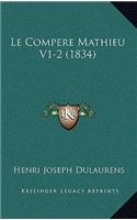 Le Compere Mathieu V1-2 (1834)