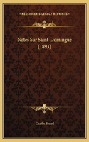Notes Sur Saint-Domingue (1893)