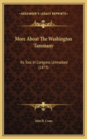 More About The Washington Tammany