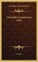 A Kartellek Es Szabalyozasuk (1905)