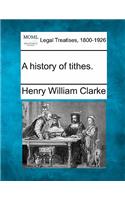A History of Tithes.