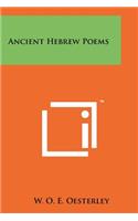 Ancient Hebrew Poems: (English)