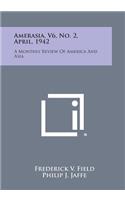 Amerasia, V6, No. 2, April, 1942