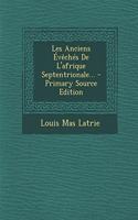 Les Anciens Évêchés De L'afrique Septentrionale... - Primary Source Edition