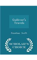 Gulliver's Travels - Scholar's Choice Edition