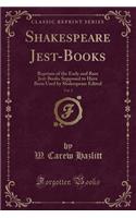 Shakespeare Jest-Books, Vol. 2: Reprints of the Early and Rare Jest-Books Supposed to Have Been Used by Shakespeare Edited (Classic Reprint)(English)