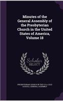 Minutes of the General Assembly of the Presbyterian Church in the United States of America, Volume 18