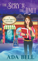 The Scry's the Limit: (2 Shady Grove Psychic Mystery)