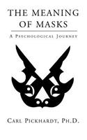 Meaning of Masks - A Psychological Journey