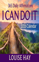 I Can Do It® 2026 Calendar: 365 Daily Affirmations
