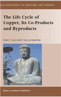 Life Cycle of Copper, Its Co-Products and Byproducts