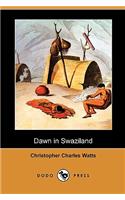 Dawn in Swaziland (Dodo Press)