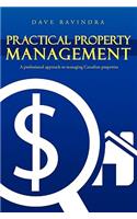 Practical Property Management: A Professional Approach to Managing Canadian Properties(English)
