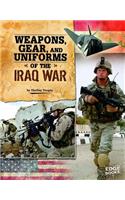 Weapons, Gear, and Uniforms of the Iraq War