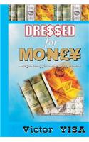 Dressed for Money
