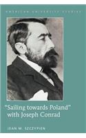 «Sailing towards Poland» with Joseph Conrad