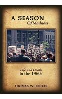 A Season Of Madness