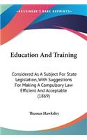 Education And Training