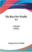 The Race For Wealth V1