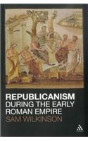 Republicanism During the Early Roman Empire