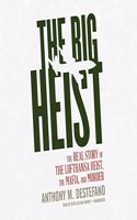 The Big Heist