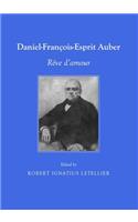 Daniel-François-Esprit Auber: Rãave d'Amour