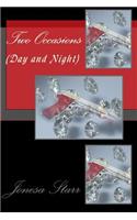 Two Occasions (Day and Night): (English)