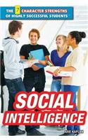 Social Intelligence: (7 Character Strengths of Highly Successful Students)