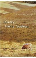 Journey of Intense Quietness