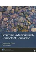 Becoming a Multiculturally Competent Counselor