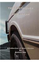 Last Hours of Don Marsh