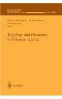 Topology and Geometry in Polymer Science