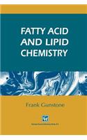 Fatty Acid and Lipid Chemistry