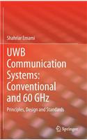 Uwb Communication Systems: Conventional and 60 Ghz