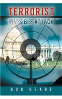 Terrorist Invisible Attack