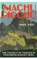 Making Machu Picchu